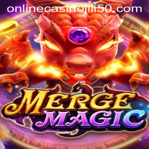 Exploring the Magical Worlds of MERGEMAGIC and Jili 50 Online Casino