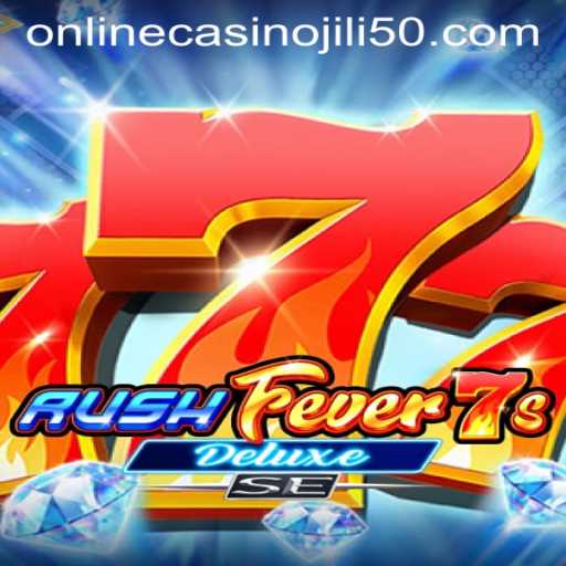 Discover the Excitement of RushFever7sDeluxeSE at Jili 50 Online Casino
